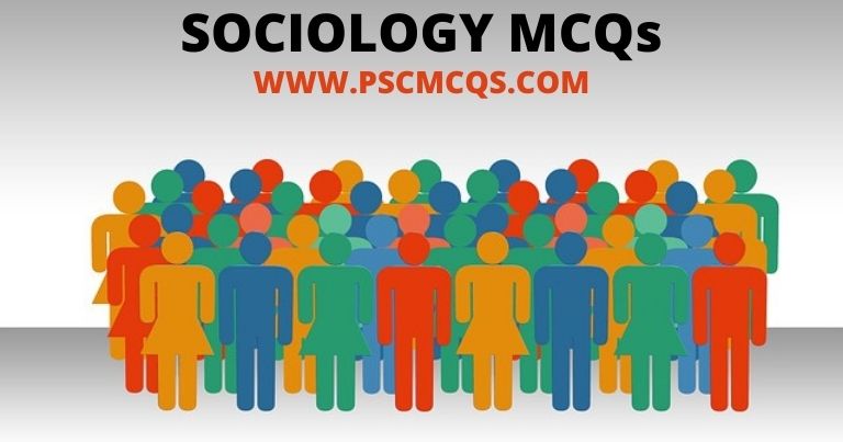 SOCIOLOGY MCQs-pscmcqs.com